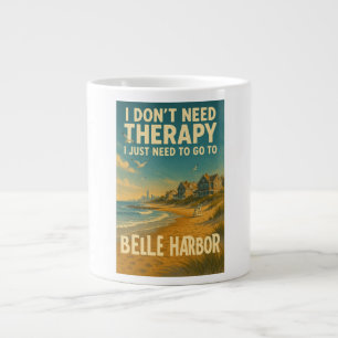 Ich brauche keine Therapie, ich brauche nur Belle  Jumbo-Tasse