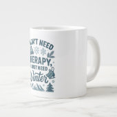 Ich brauche keine Therapie, ich brauche nur den Wi Jumbo-Tasse (Vorderseite Rechts)