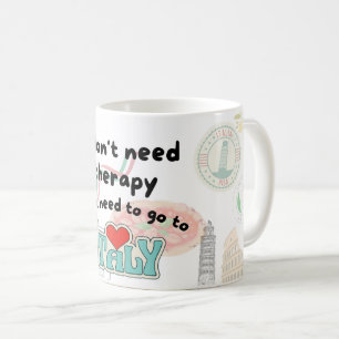 Ich brauche keine Therapie, ich brauche nur Kaffee Kaffeetasse
