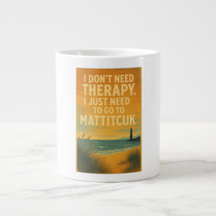 Ich brauche keine Therapie, ich brauche nur Mattit Jumbo-Tasse