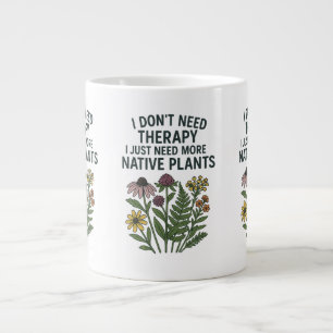 Ich brauche keine Therapie, ich brauche nur mehr e Jumbo-Tasse