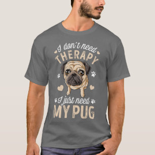 Ich brauche keine Therapie, ich brauche nur meinen T-Shirt