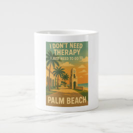Ich brauche keine Therapie, ich brauche nur Palm B Jumbo-Tasse