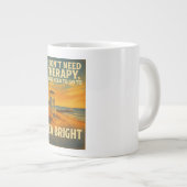 Ich brauche keine Therapie, ich brauche nur Sea Br Jumbo-Tasse (Vorderseite Rechts)