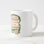 Ich brauche keine Therapie, ich brauche sie zu Wei Jumbo-Tasse (Vorderseite Rechts)