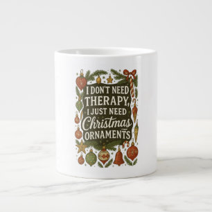 Ich brauche keine Therapie, ich brauche Weihnachts Jumbo-Tasse