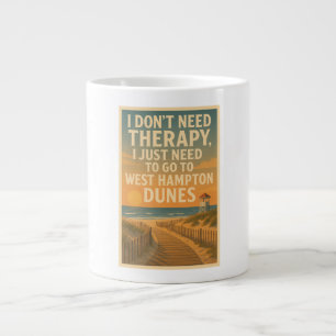 Ich brauche keine Therapie, ich brauche West Hampt Jumbo-Tasse