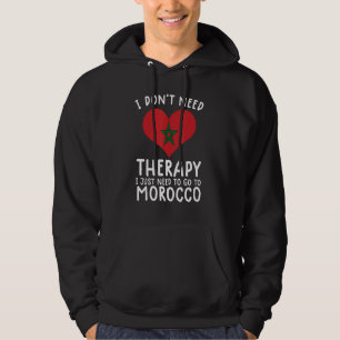 ich brauche keine Therapie, ich muss einfach nach  Hoodie
