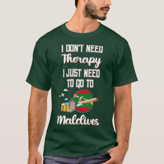 Ich brauche keine Therapie, ich muss nur auf die M T-Shirt