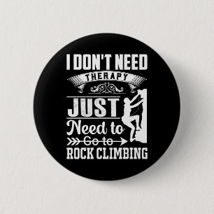 Ich brauche keine Therapie, ich muss nur Bouldern  Button