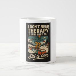 Ich brauche keine Therapie, ich muss nur eine Kist Jumbo-Tasse