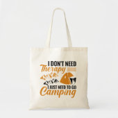 Ich brauche keine Therapie, ich muss nur ins Campi Tragetasche (Vorne)