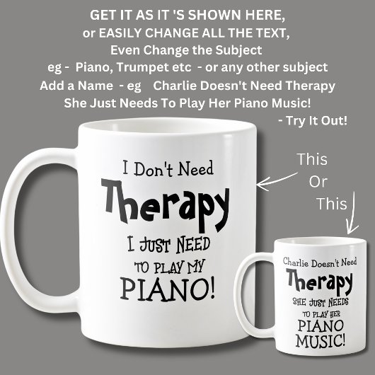 Ich brauche keine Therapie nur spielen PIANO! Kaffeetasse