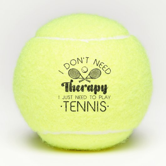 Ich brauche keine Therapie Tennisbälle (Vorderseite)