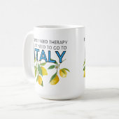 Ich brauche keine Therapie, um nach Italien Tumble Kaffeetasse (Vorderseite Links)