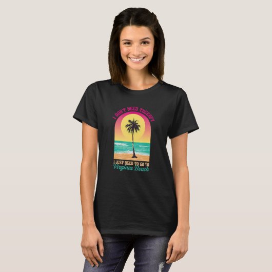 Ich brauche keine Therapie Virginia Beach Ocean Va T-Shirt (Vorne ganz)