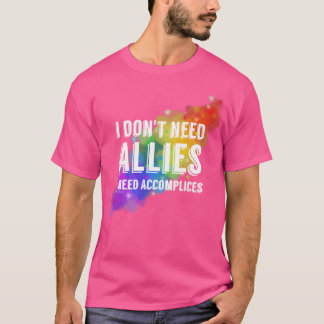 Ich brauche keine Verbündeten 2 T-Shirt
