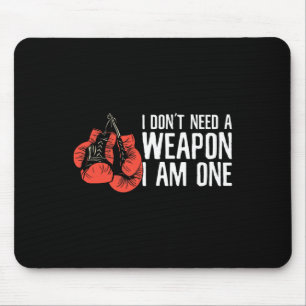 Ich brauche keine Waffe, ich bin ein Boxer-Boxer Mousepad