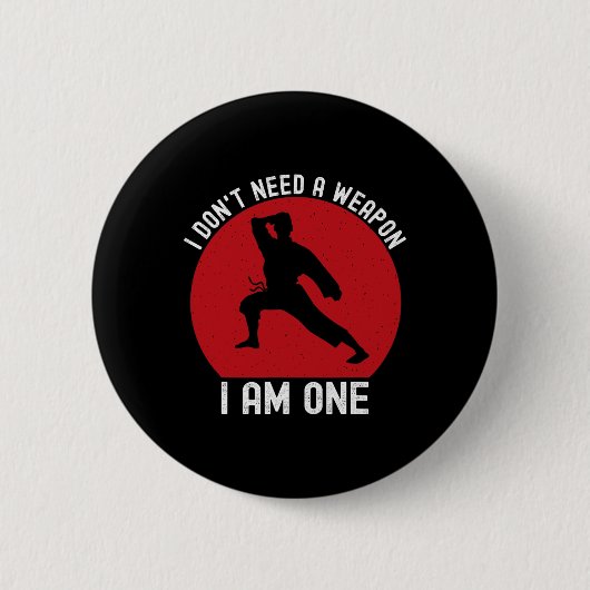 Ich brauche keine Waffe, ich bin ein lustiger Kara Button (Vorderseite)