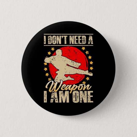 Ich brauche keine Waffe, ich bin eine lustige Gesc Button (Vorderseite)