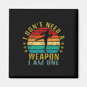 Ich brauche keine Waffe, ich bin eine lustige Retr Magnet