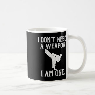 Ich brauche keine Waffe, ich bin eine - Lustiges K Kaffeetasse