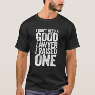 Ich brauche keinen guten Juristen, den ich an eine T-Shirt