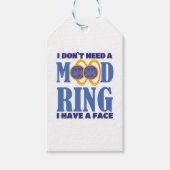 Ich brauche keinen Stimmring, ich habe ein Gesicht Geschenkanhänger (Vorderseite)