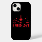 Ich brauche Liebe-Tachometer-T - Shirt Case-Mate iPhone Hülle (Rückseite)