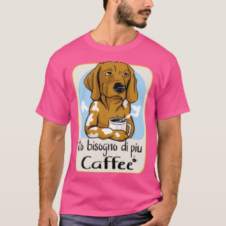Ich brauche mehr Kaffee Kaffee Junkie 2 T-Shirt