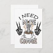 Ich brauche mehr Kaffee Shirt Ästhetische Kleidung Dankeskarte (Vorne/Hinten)