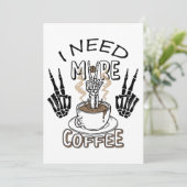 Ich brauche mehr Kaffee Shirt Ästhetische Kleidung Dankeskarte (Stehend Vorderseite)