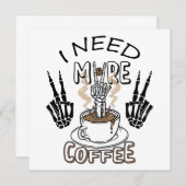 Ich brauche mehr Kaffee Shirt Ästhetische Kleidung Einladung (Vorne/Hinten)