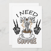 Ich brauche mehr Kaffee Shirt Ästhetische Kleidung Einladung (Vorne/Hinten)