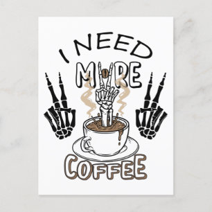 Ich brauche mehr Kaffee Shirt Ästhetische Kleidung Postkarte