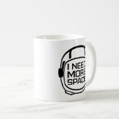 Ich brauche mehr Kaffee-Tasse Kaffeetasse (VorderseiteRechts)