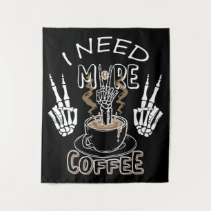 Ich brauche mehr Kaffeegenetze für Halloween Wandteppich