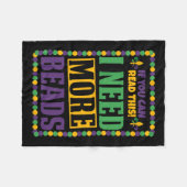 Ich brauche mehr Perlen Funny Mardi Gras Fleecedecke (Vorderseite (Horizontal))