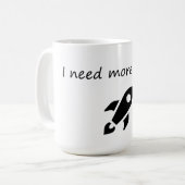 Ich brauche mehr Platz - ein lustiger Astronaut Kaffeetasse (Vorderseite Links)