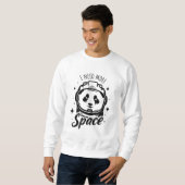 Ich brauche mehr Platz - Funny Astronaut Panda Sweatshirt (Vorne ganz)