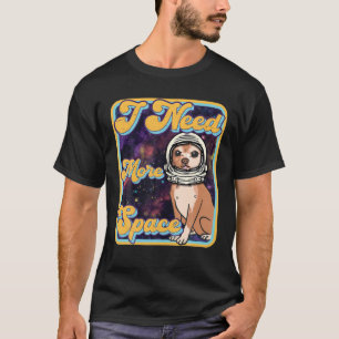Ich brauche mehr Platz - Funny Retro Chihuahua Ast T-Shirt