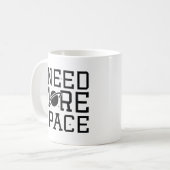Ich brauche mehr Platz Kaffeetasse (Vorderseite Links)