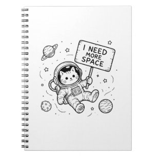 Ich brauche mehr Platz Lustige Katzen-Astronautin Notizblock