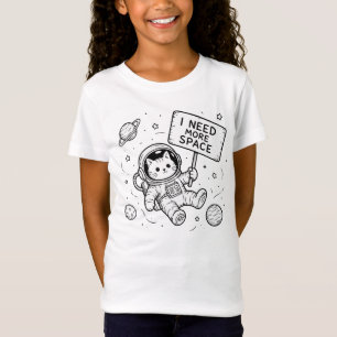 Ich brauche mehr Platz Lustige Katzen-Astronautin T-Shirt