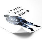 Ich brauche mehr Raumfahrer Fotodruck (Ecke)