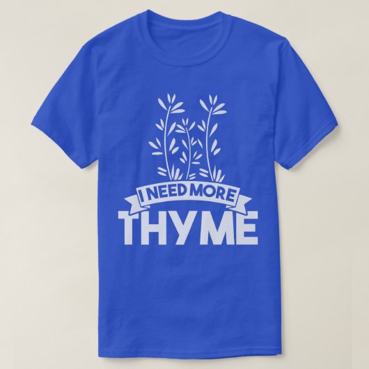 Ich brauche mehr sie T-Shirt (Design vorne)