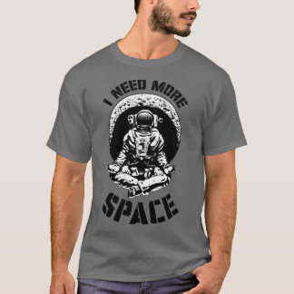 Ich brauche mehr Space Yoga Astronaut Funny Retro  T-Shirt