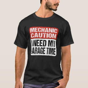 Ich brauche mein Garage-Zeit-Gerät T-Shirt
