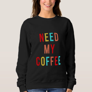 Ich brauche mein kaffeemfarbenes, angenommenes Fet Sweatshirt