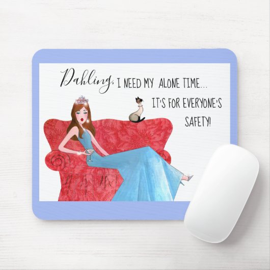 "Ich brauche meine Alleinzeit!" Mousepad (Mit Mouse)